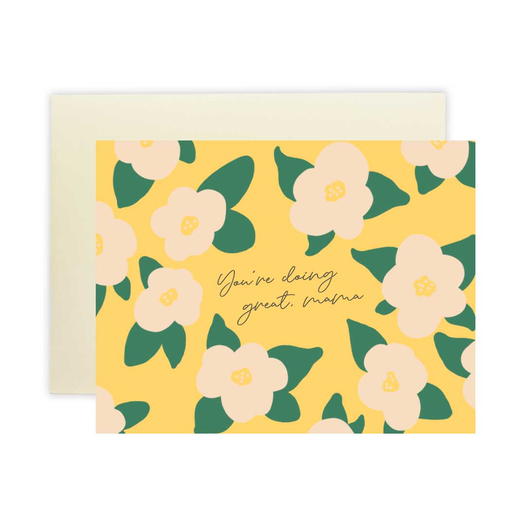 Doing Great, Mama Yellow Greeting Card