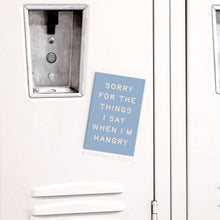 When I'm Hangry Magnet