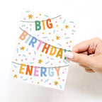 Big Birthday Energy Greeting Card