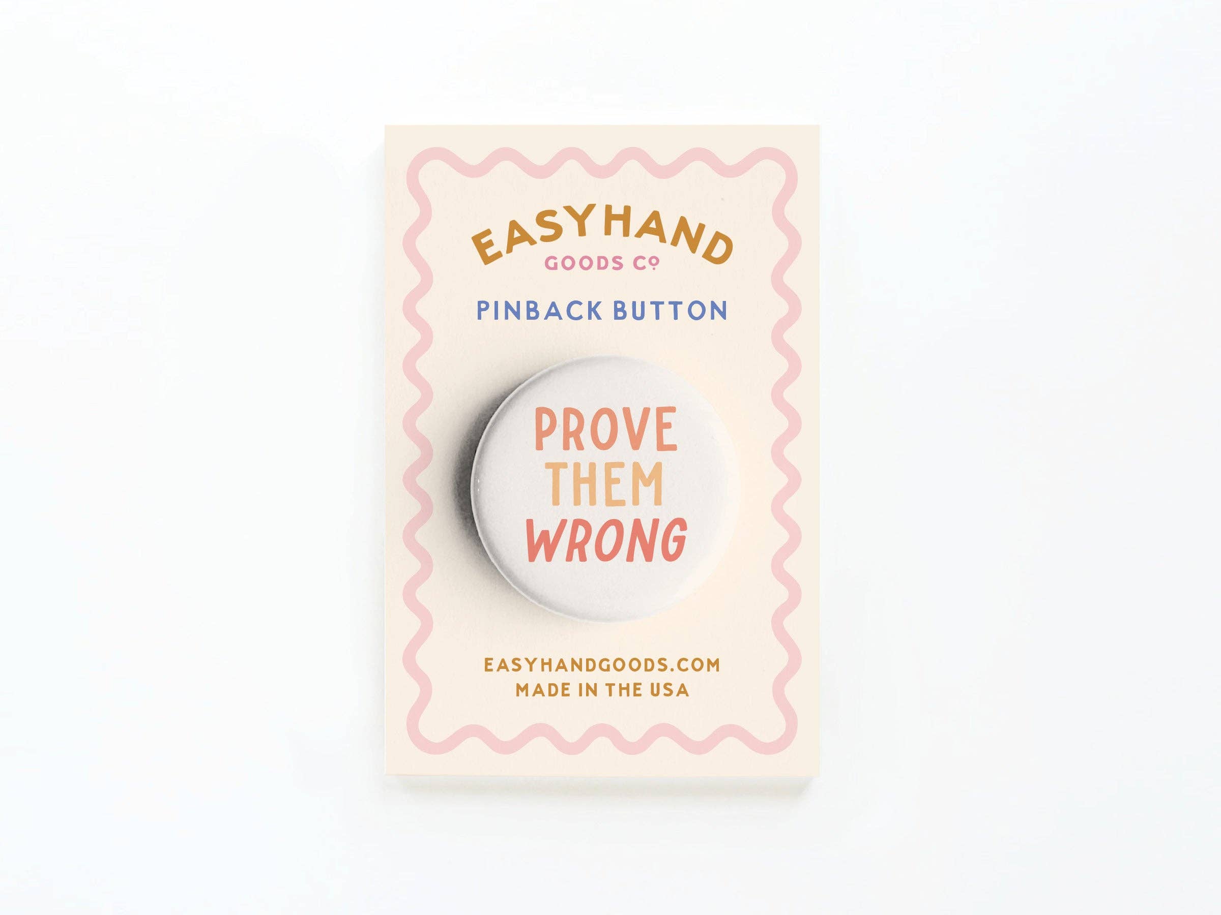 Prove Them Wrong Button