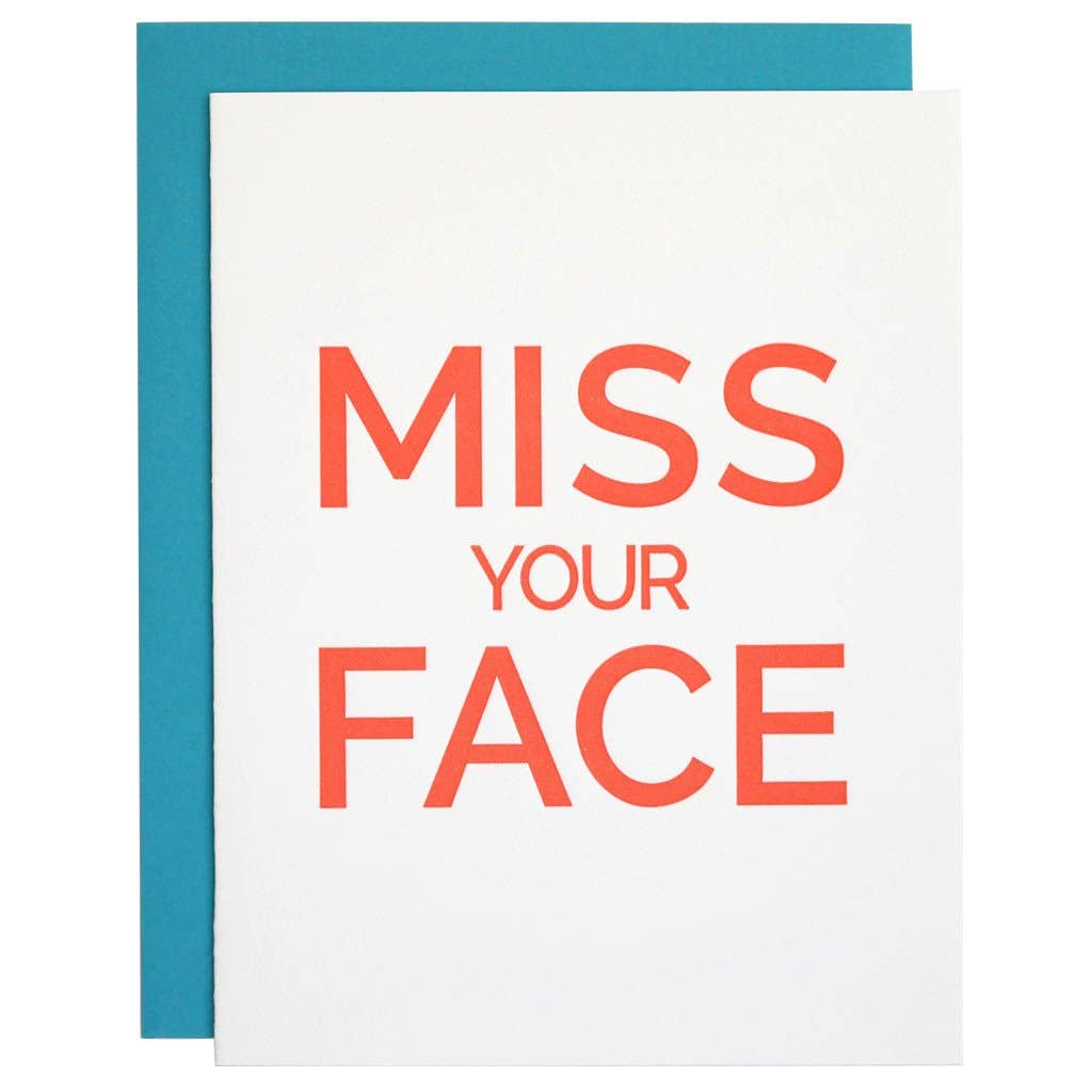 Miss Your Face Letterpress Greeting Card