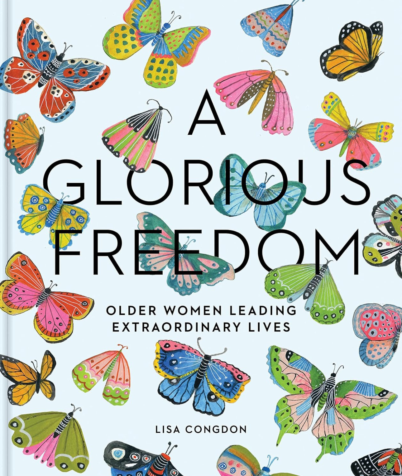 A Glorious Freedom