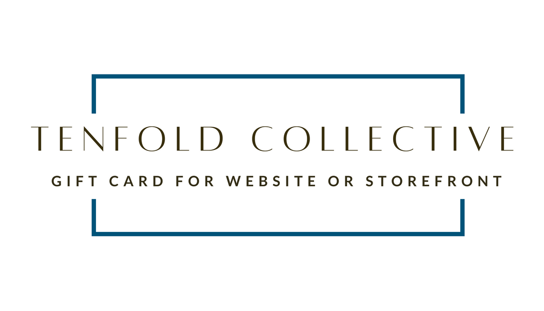 Tenfold Collective Gift Card