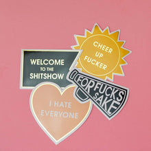 Welcome To The Shitshow Vinyl Sticker