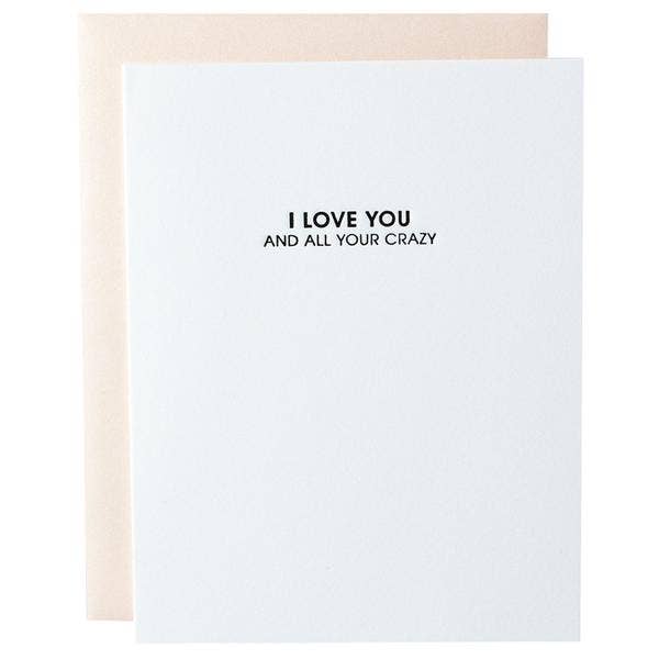 Love All Your Crazy Letterpress Card