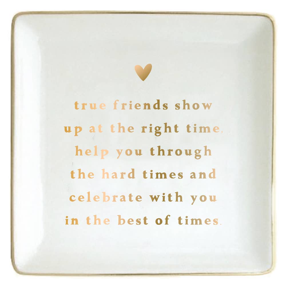 Ceramic Trinket Tray | True Friends