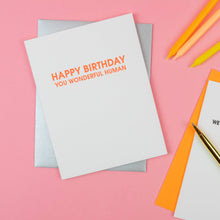 Wonderful Human Birthday Letterpress Birthday Greeting Card