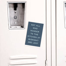 Not All Who Wander Magnet