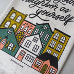 Love Your Neighbor Tea Towel