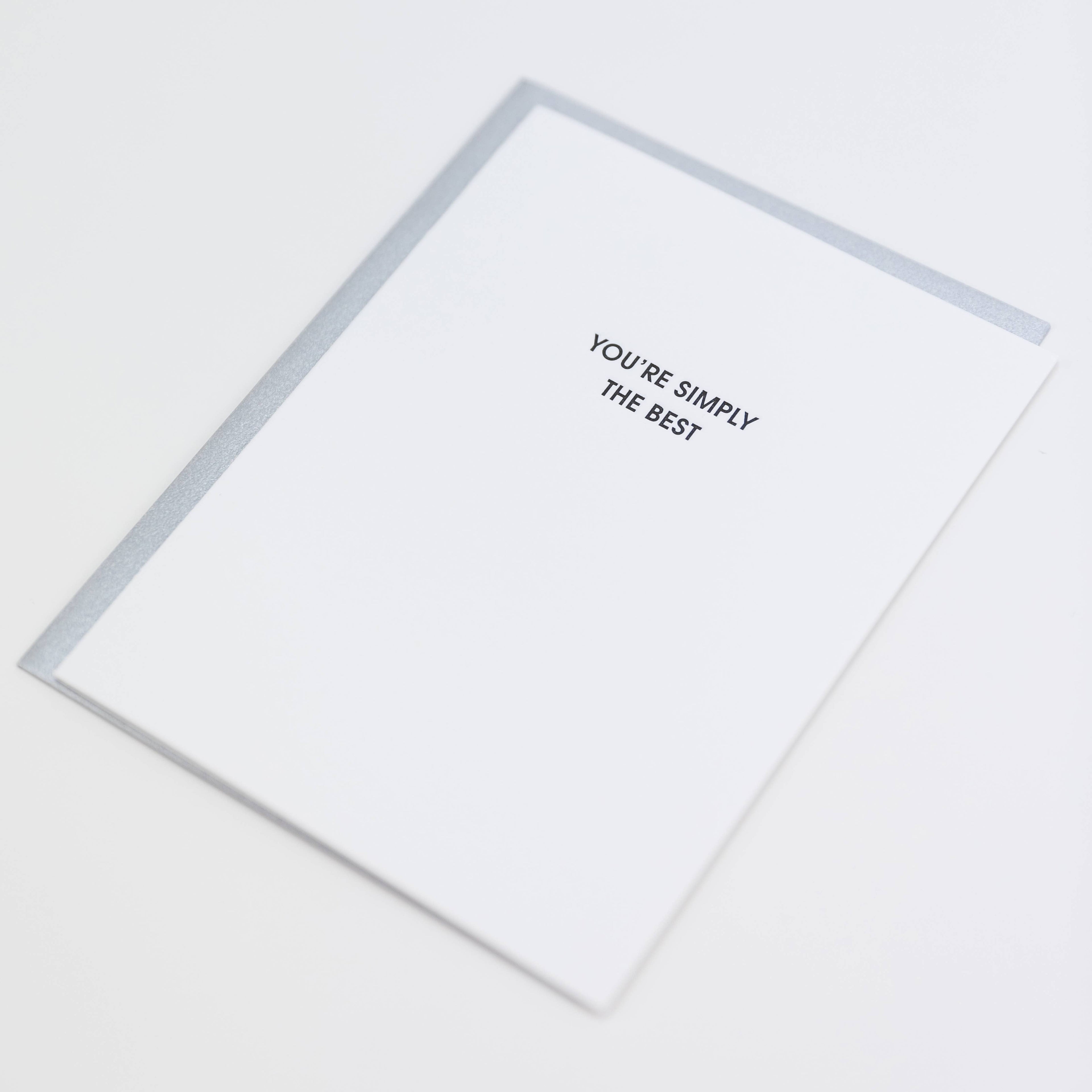 You're Simply The Best Greeting Card