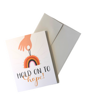 Hold On To Hope Greeting Card
