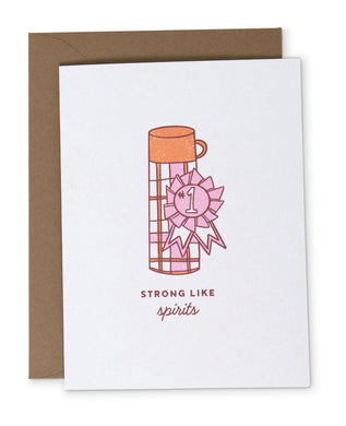 Strong Like Spirits Greeting Card