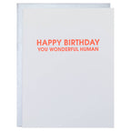 Wonderful Human Birthday Letterpress Birthday Card