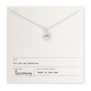 You Are My Sunshine Necklace