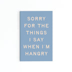 When I'm Hangry Magnet