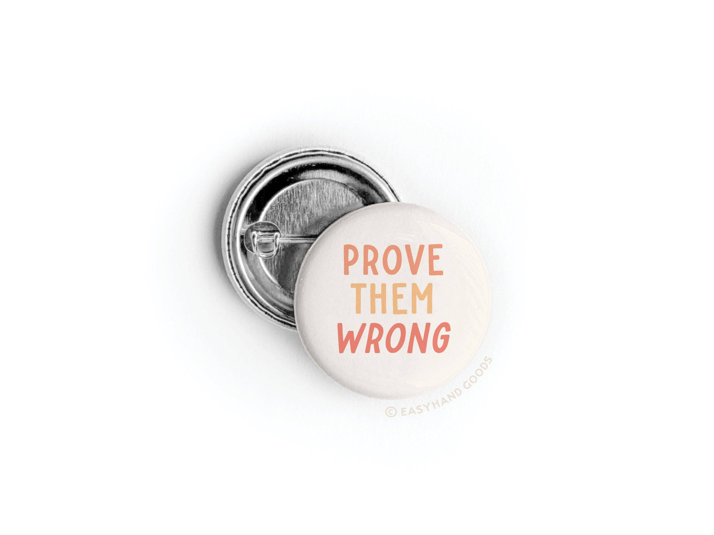 Prove Them Wrong Button