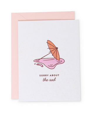 Sorry About The Sad Greeting Card