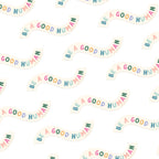 Be A Good Human Sticker