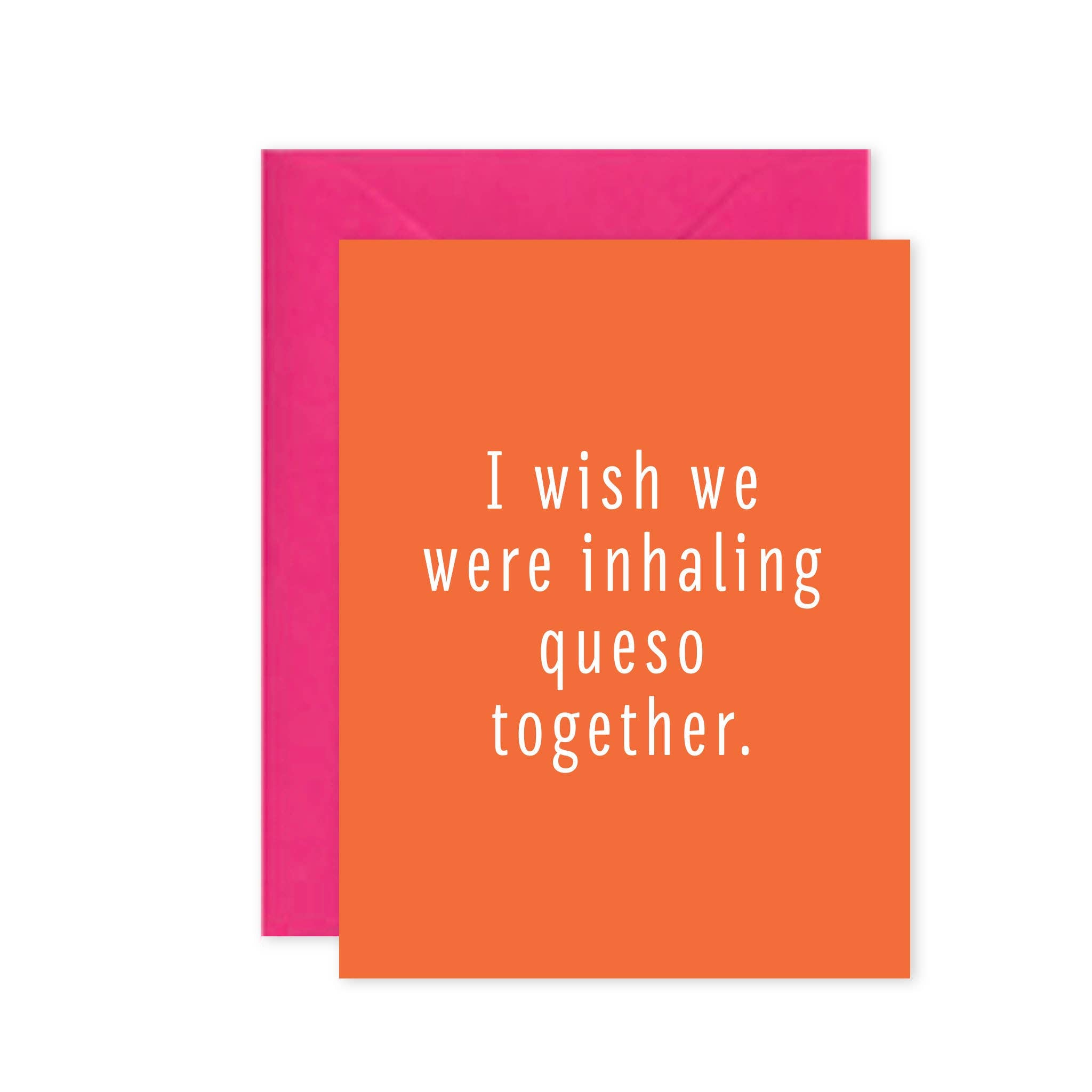 Inhaling Queso Greeting Card