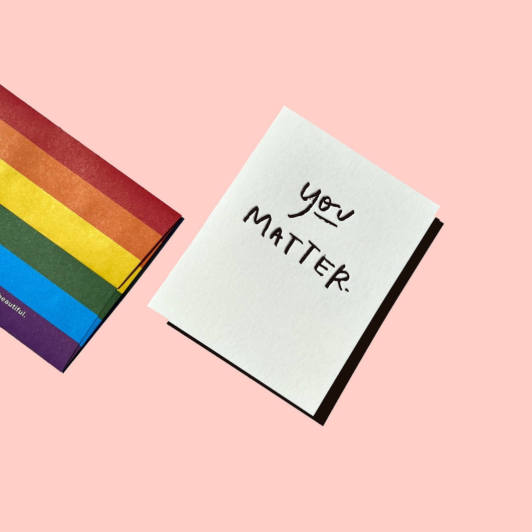 You Matter - Pride Card