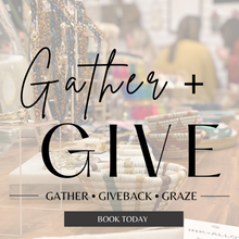 Gather + Give
