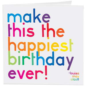 Make This Happiest Birthday - (Alcott)