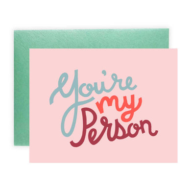 You're My Person Cursive Greeting Card