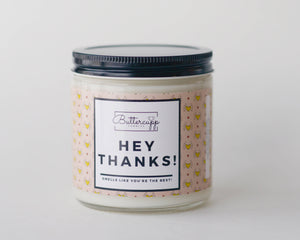 Hey Thanks! Soy Candle