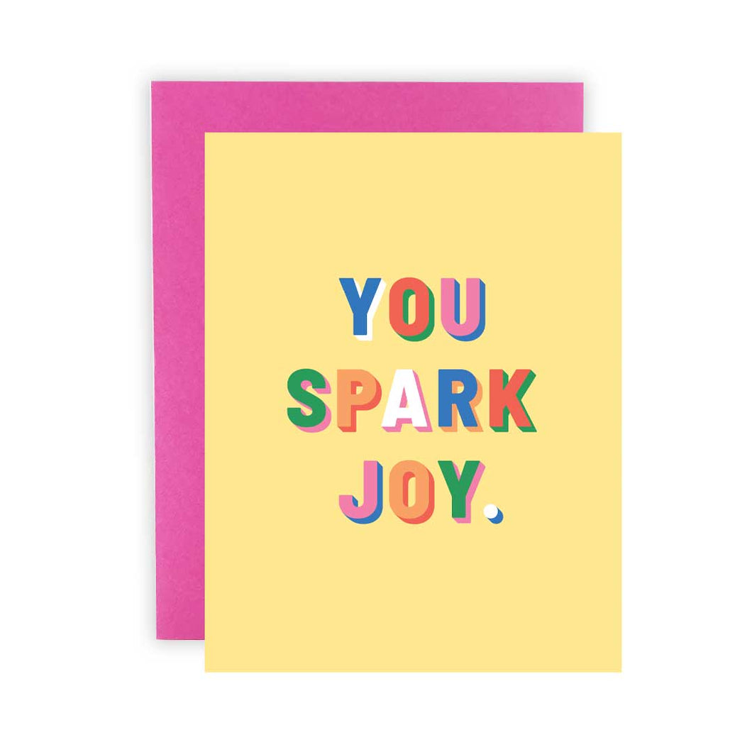 You Spark Joy Greeting Card