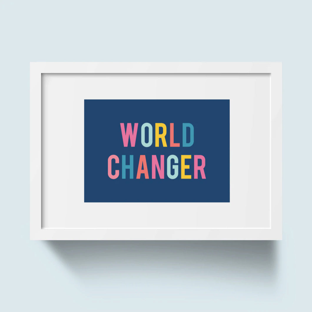World Changer Art Print